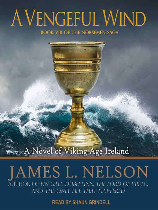 Title details for A Vengeful Wind by James L. Nelson - Available